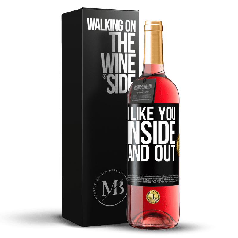 29,95 € Free Shipping | Rosé Wine ROSÉ Edition I like you inside and out Black Label. Customizable label Young wine Harvest 2025 Tempranillo
