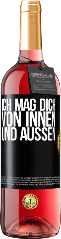 29,95 € | Roséwein ROSÉ Ausgabe Ich mag dich von innen und außen Schwarzes Etikett. Anpassbares Etikett Junger Wein Ernte 2023 Tempranillo