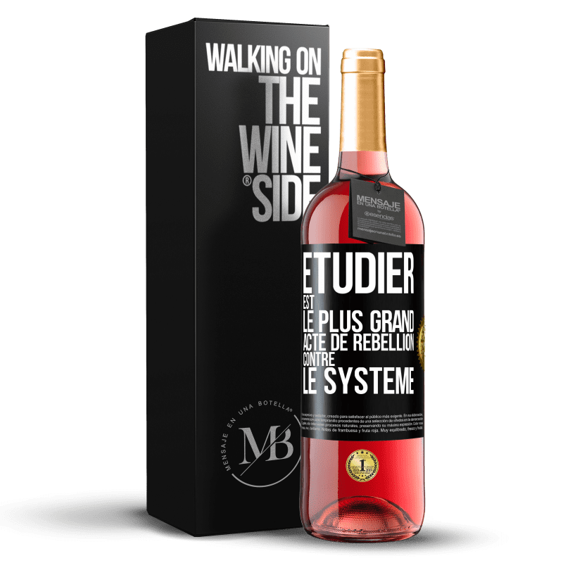 29,95 € Envoi gratuit | Vin rosé Édition ROSÉ Étudier est le plus grand acte de rébellion contre le système Étiquette Noire. Étiquette personnalisable Vin jeune Récolte 2024 Tempranillo