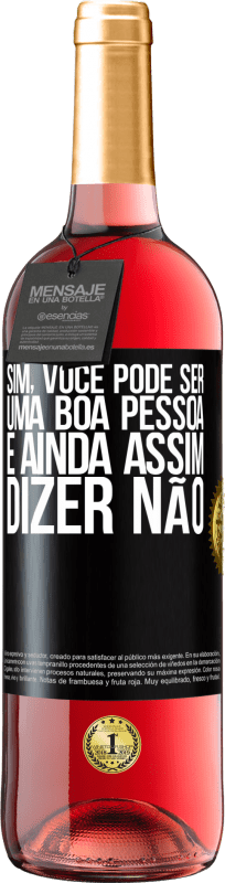 29,95 € | Vinho rosé Edição ROSÉ SIM, você pode ser uma boa pessoa e ainda assim dizer NÃO Etiqueta Preta. Etiqueta personalizável Vinho jovem Colheita 2025 Tempranillo