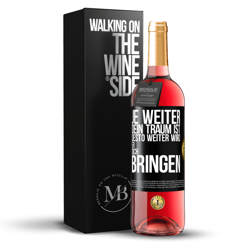 29,95 € Kostenloser Versand | Roséwein ROSÉ Ausgabe Je weiter dein Traum ist, desto weiter wird er dich bringen Schwarzes Etikett. Anpassbares Etikett Junger Wein Ernte 2024 Tempranillo