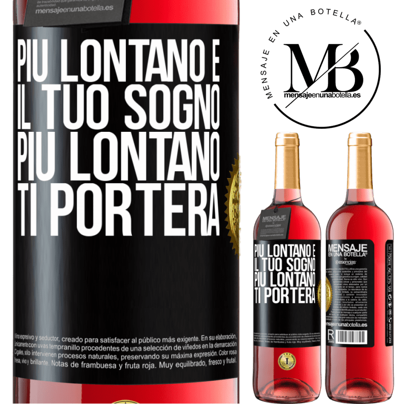 29,95 € Spedizione Gratuita | Vino rosato Edizione ROSÉ Più lontano è il tuo sogno, più lontano ti porterà Etichetta Nera. Etichetta personalizzabile Vino giovane Raccogliere 2025 Tempranillo