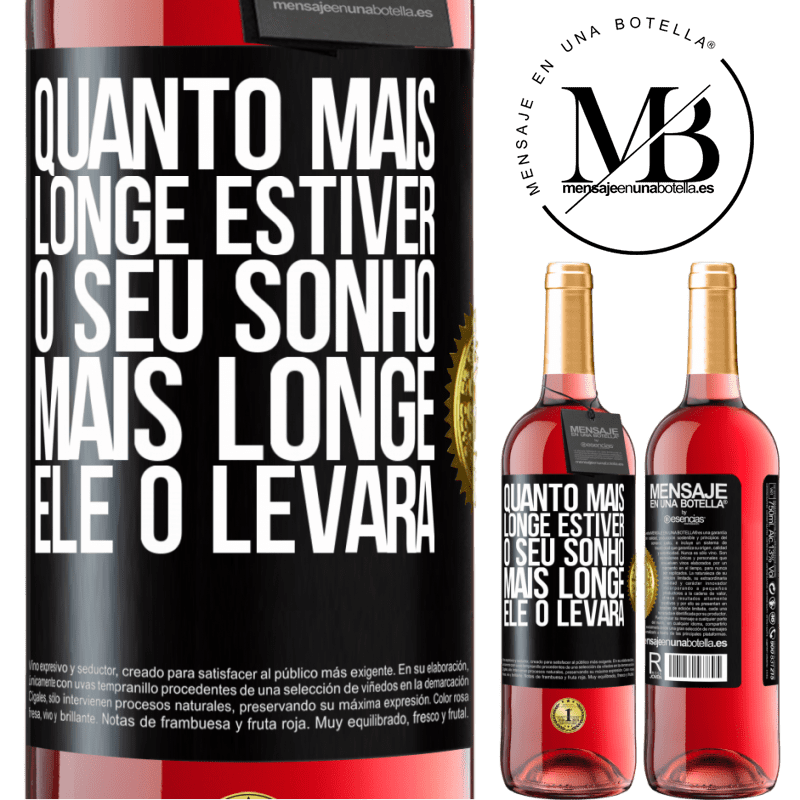 29,95 € Envio grátis | Vinho rosé Edição ROSÉ Quanto mais longe estiver o seu sonho, mais longe ele o levará Etiqueta Preta. Etiqueta personalizável Vinho jovem Colheita 2024 Tempranillo