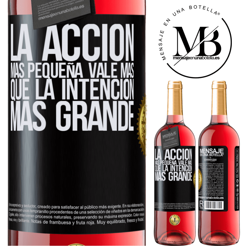 29,95 € Envío gratis | Vino Rosado Edición ROSÉ La acción más pequeña vale más que la intención más grande Etiqueta Negra. Etiqueta personalizable Vino joven Cosecha 2024 Tempranillo