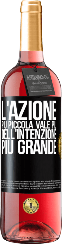 29,95 € | Vino rosato Edizione ROSÉ L'azione più piccola vale più dell'intenzione più grande Etichetta Nera. Etichetta personalizzabile Vino giovane Raccogliere 2024 Tempranillo