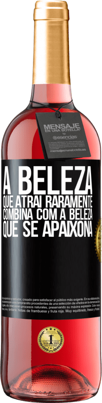 29,95 € | Vinho rosé Edição ROSÉ A beleza que atrai raramente combina com a beleza que se apaixona Etiqueta Preta. Etiqueta personalizável Vinho jovem Colheita 2024 Tempranillo