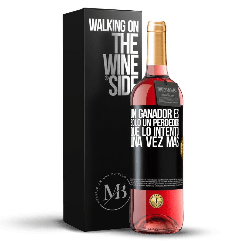 29,95 € Envío gratis | Vino Rosado Edición ROSÉ Un ganador es solo un perdedor que lo intentó una vez más Etiqueta Negra. Etiqueta personalizable Vino joven Cosecha 2024 Tempranillo