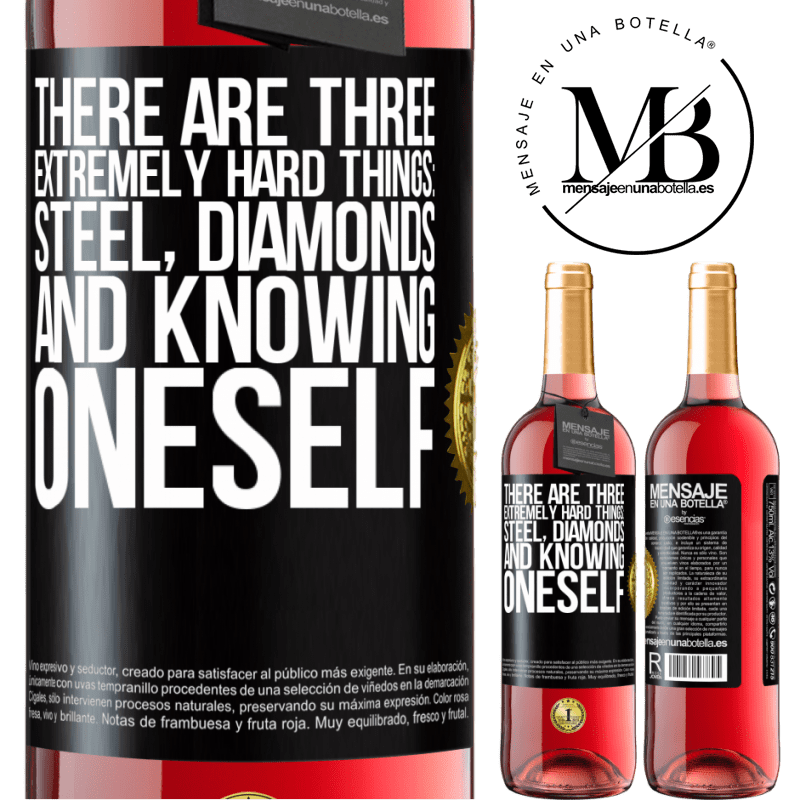 24,95 € Free Shipping | Rosé Wine ROSÉ Edition There are three extremely hard things: steel, diamonds, and knowing oneself Black Label. Customizable label Young wine Harvest 2021 Tempranillo