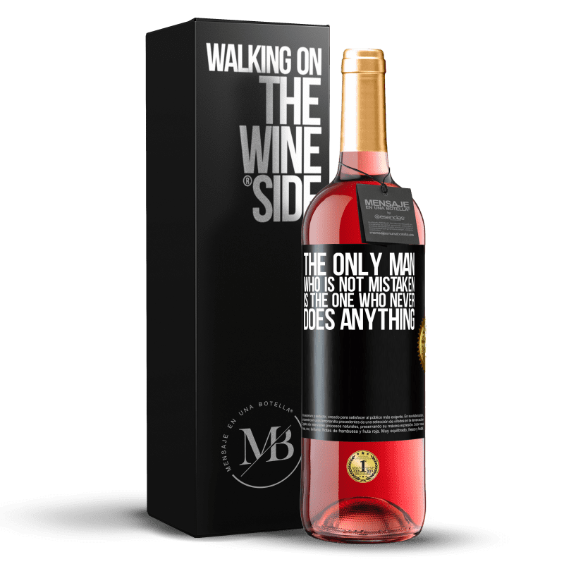 29,95 € Бесплатная доставка | Розовое вино Издание ROSÉ Единственный, кто не ошибается, тот, кто никогда ничего не делает Черная метка. Настраиваемая этикетка Молодое вино Урожай 2023 Tempranillo