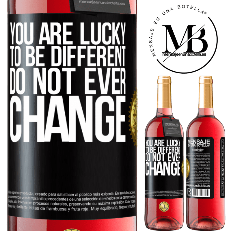 29,95 € Free Shipping | Rosé Wine ROSÉ Edition You are lucky to be different. Do not ever change Black Label. Customizable label Young wine Harvest 2021 Tempranillo