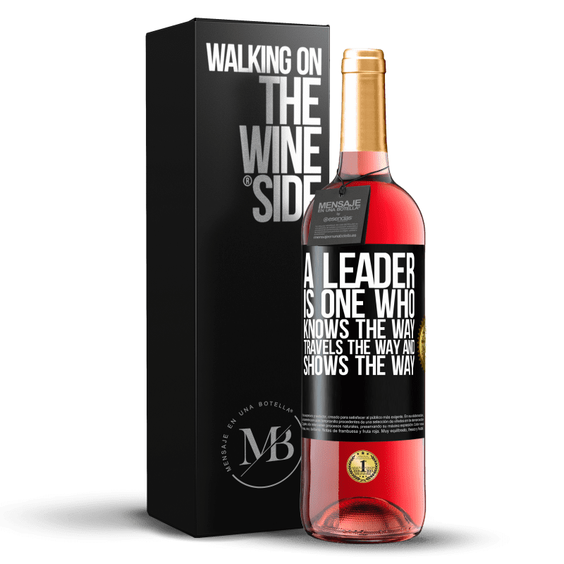 29,95 € Free Shipping | Rosé Wine ROSÉ Edition A leader is one who knows the way, travels the way and shows the way Black Label. Customizable label Young wine Harvest 2023 Tempranillo