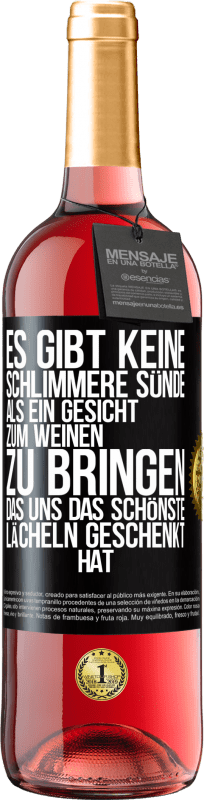 «Es gibt keine schlimmere Sünde, als ein Gesicht zum Weinen zu bringen, das uns das schönste Lächeln geschenkt hat» ROSÉ Ausgabe