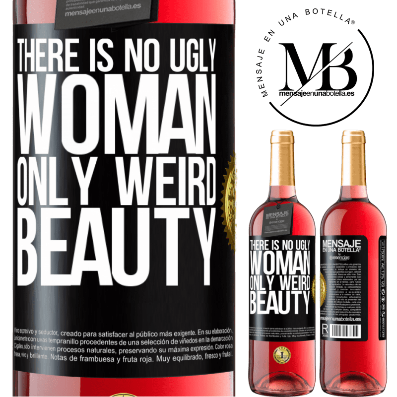 29,95 € Free Shipping | Rosé Wine ROSÉ Edition There is no ugly woman, only weird beauty Black Label. Customizable label Young wine Harvest 2021 Tempranillo