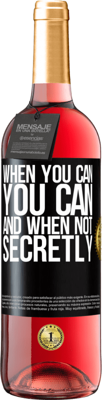 29,95 € Free Shipping | Rosé Wine ROSÉ Edition When you can, you can. And when not, secretly Black Label. Customizable label Young wine Harvest 2025 Tempranillo