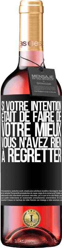 29,95 € Envoi gratuit | Vin rosé Édition ROSÉ Si votre intention était de faire de votre mieux, vous n'avez rien à regretter Étiquette Noire. Étiquette personnalisable Vin jeune Récolte 2025 Tempranillo