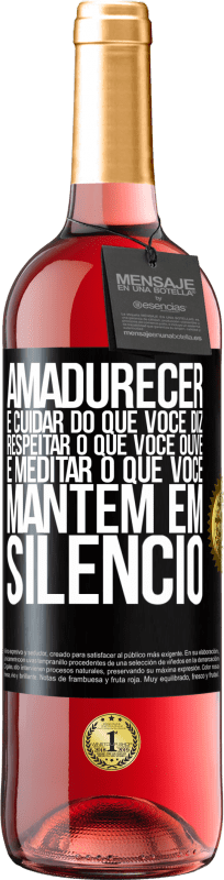 29,95 € | Vinho rosé Edição ROSÉ Amadurecer é cuidar do que você diz, respeitar o que você ouve e meditar o que você mantém em silêncio Etiqueta Preta. Etiqueta personalizável Vinho jovem Colheita 2024 Tempranillo