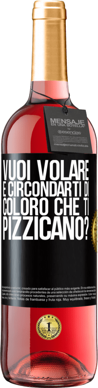 29,95 € | Vino rosato Edizione ROSÉ vuoi volare e circondarti di coloro che ti pizzicano? Etichetta Nera. Etichetta personalizzabile Vino giovane Raccogliere 2024 Tempranillo