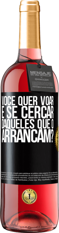 29,95 € Envio grátis | Vinho rosé Edição ROSÉ você quer voar e se cercar daqueles que o arrancam? Etiqueta Preta. Etiqueta personalizável Vinho jovem Colheita 2025 Tempranillo