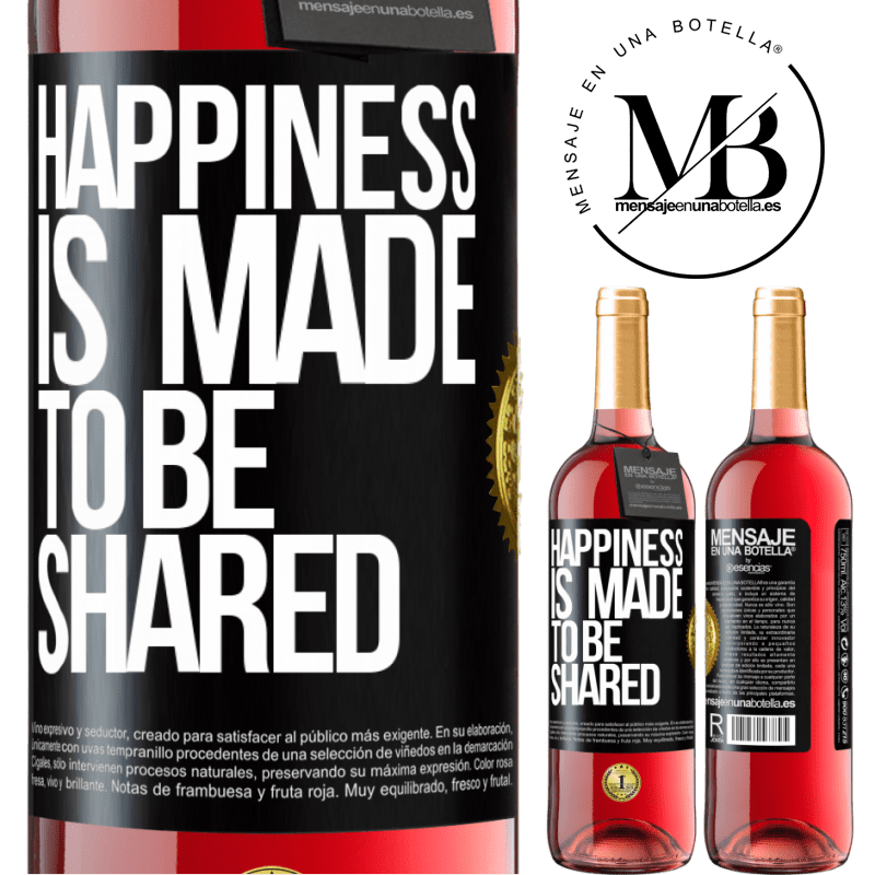 29,95 € Free Shipping | Rosé Wine ROSÉ Edition Happiness is made to be shared Black Label. Customizable label Young wine Harvest 2025 Tempranillo