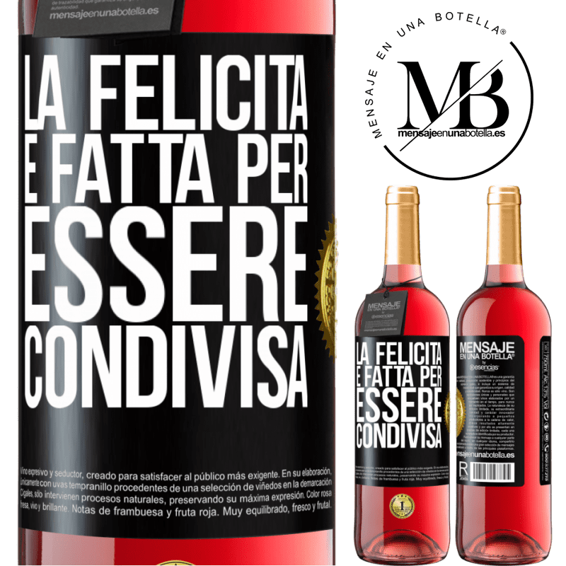 29,95 € Spedizione Gratuita | Vino rosato Edizione ROSÉ La felicità è fatta per essere condivisa Etichetta Nera. Etichetta personalizzabile Vino giovane Raccogliere 2023 Tempranillo