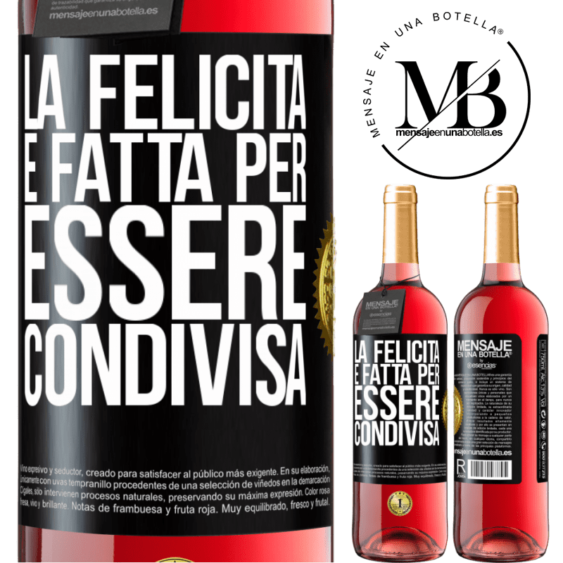 29,95 € Spedizione Gratuita | Vino rosato Edizione ROSÉ La felicità è fatta per essere condivisa Etichetta Nera. Etichetta personalizzabile Vino giovane Raccogliere 2025 Tempranillo