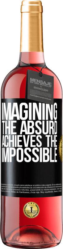 29,95 € | Rosé Wine ROSÉ Edition Imagining the absurd achieves the impossible Black Label. Customizable label Young wine Harvest 2023 Tempranillo
