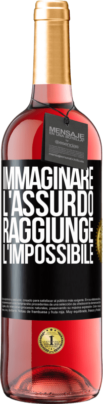 29,95 € | Vino rosato Edizione ROSÉ Immaginare l'assurdo raggiunge l'impossibile Etichetta Nera. Etichetta personalizzabile Vino giovane Raccogliere 2023 Tempranillo