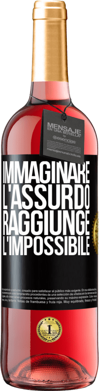 29,95 € Spedizione Gratuita | Vino rosato Edizione ROSÉ Immaginare l'assurdo raggiunge l'impossibile Etichetta Nera. Etichetta personalizzabile Vino giovane Raccogliere 2023 Tempranillo