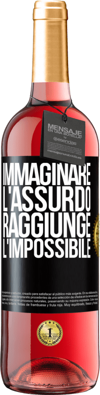 29,95 € Spedizione Gratuita | Vino rosato Edizione ROSÉ Immaginare l'assurdo raggiunge l'impossibile Etichetta Nera. Etichetta personalizzabile Vino giovane Raccogliere 2025 Tempranillo