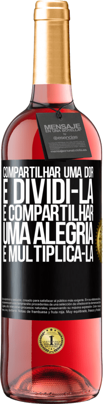 29,95 € Envio grátis | Vinho rosé Edição ROSÉ Compartilhar uma dor é dividi-la e compartilhar uma alegria é multiplicá-la Etiqueta Preta. Etiqueta personalizável Vinho jovem Colheita 2025 Tempranillo
