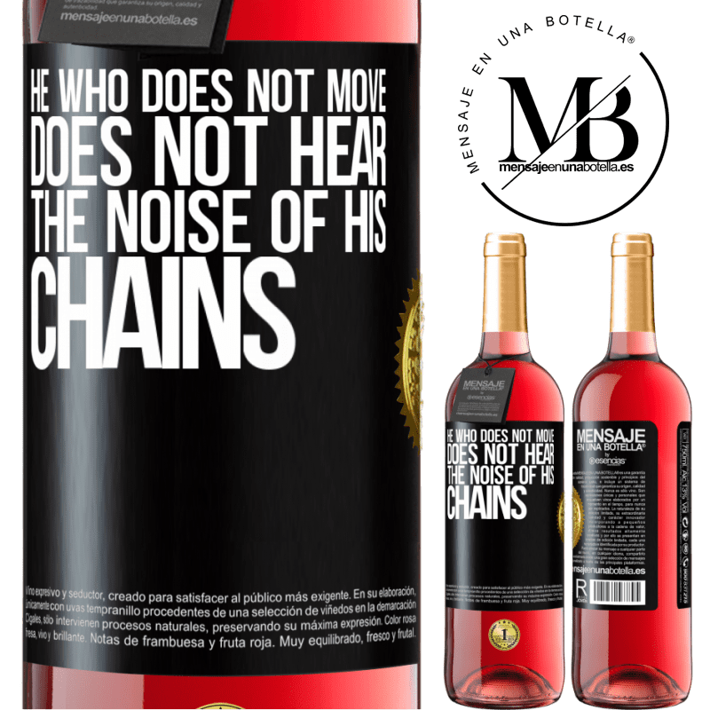 29,95 € Free Shipping | Rosé Wine ROSÉ Edition He who does not move does not hear the noise of his chains Black Label. Customizable label Young wine Harvest 2022 Tempranillo