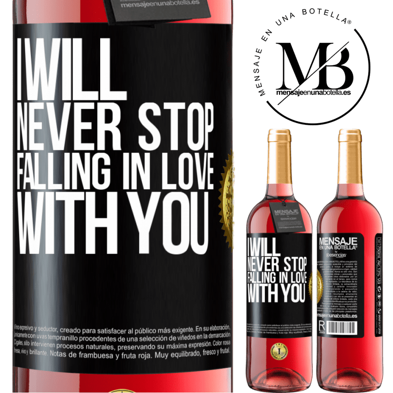 24,95 € Free Shipping | Rosé Wine ROSÉ Edition I will never stop falling in love with you Black Label. Customizable label Young wine Harvest 2021 Tempranillo