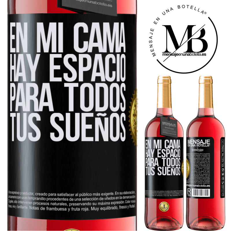 29,95 € Envío gratis | Vino Rosado Edición ROSÉ En mi cama hay espacio para todos tus sueños Etiqueta Negra. Etiqueta personalizable Vino joven Cosecha 2023 Tempranillo