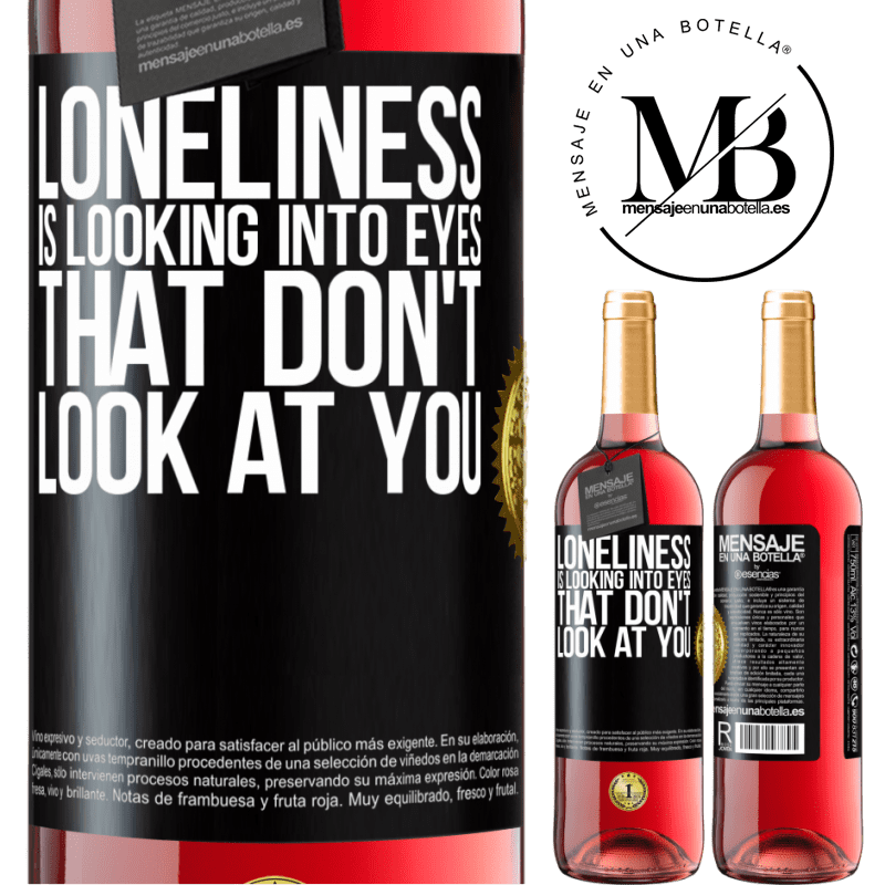 24,95 € Free Shipping | Rosé Wine ROSÉ Edition Loneliness is looking into eyes that don't look at you Black Label. Customizable label Young wine Harvest 2021 Tempranillo