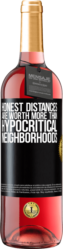 29,95 € Free Shipping | Rosé Wine ROSÉ Edition Honest distances are worth more than hypocritical neighborhoods Black Label. Customizable label Young wine Harvest 2024 Tempranillo