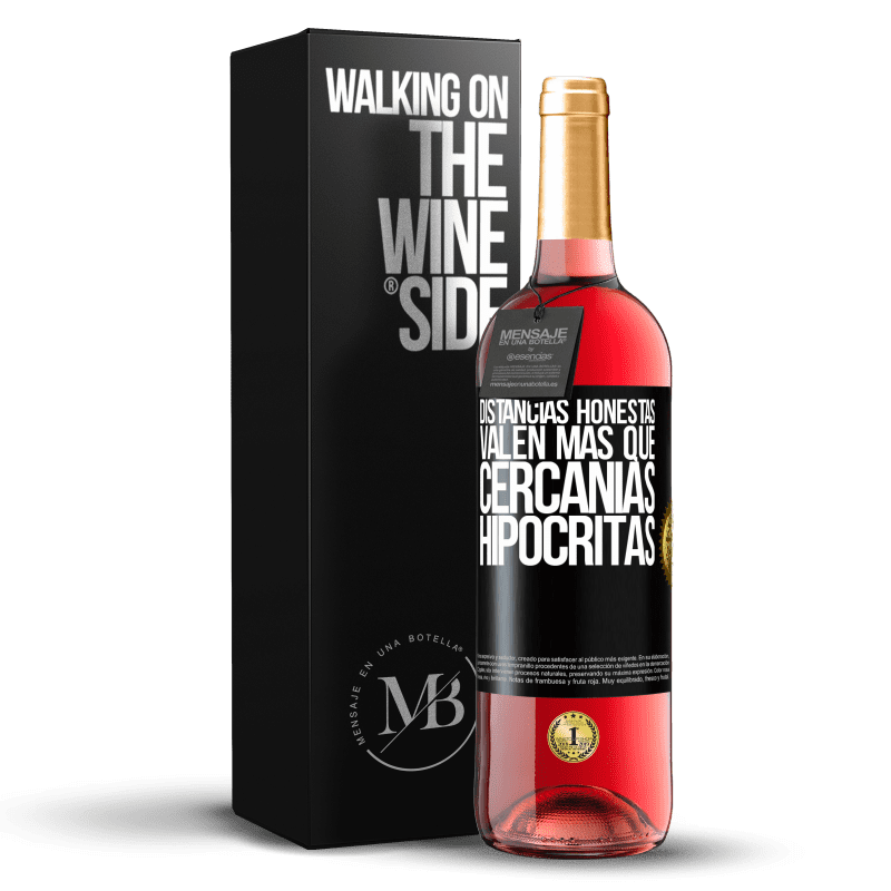 29,95 € Envío gratis | Vino Rosado Edición ROSÉ Distancias honestas valen más que cercanías hipócritas Etiqueta Negra. Etiqueta personalizable Vino joven Cosecha 2025 Tempranillo