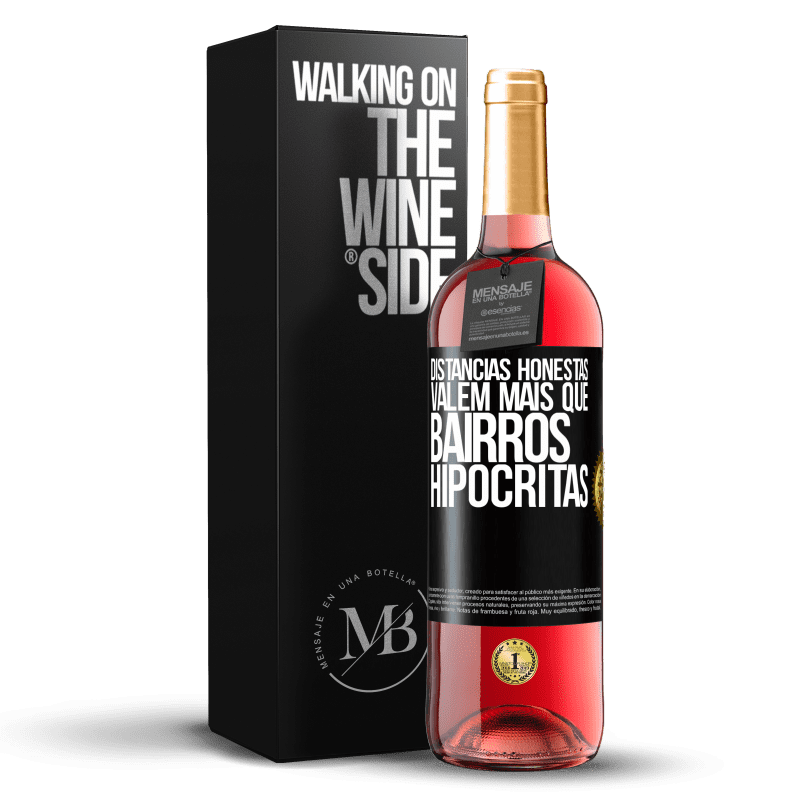 29,95 € Envio grátis | Vinho rosé Edição ROSÉ Distâncias honestas valem mais que bairros hipócritas Etiqueta Preta. Etiqueta personalizável Vinho jovem Colheita 2025 Tempranillo