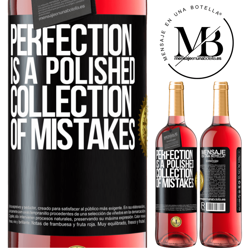 24,95 € Free Shipping | Rosé Wine ROSÉ Edition Perfection is a polished collection of mistakes Black Label. Customizable label Young wine Harvest 2021 Tempranillo