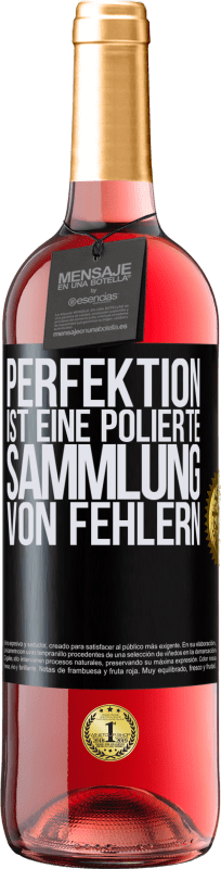 29,95 € | Roséwein ROSÉ Ausgabe Perfektion ist eine polierte Sammlung von Fehlern Schwarzes Etikett. Anpassbares Etikett Junger Wein Ernte 2024 Tempranillo