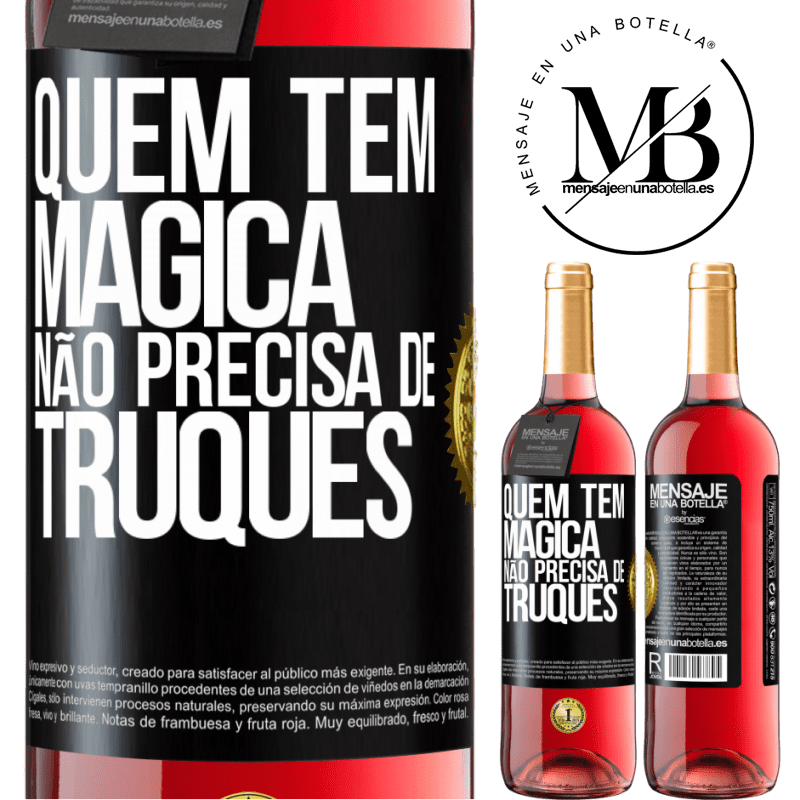 29,95 € Envio grátis | Vinho rosé Edição ROSÉ Quem tem mágica não precisa de truques Etiqueta Preta. Etiqueta personalizável Vinho jovem Colheita 2024 Tempranillo