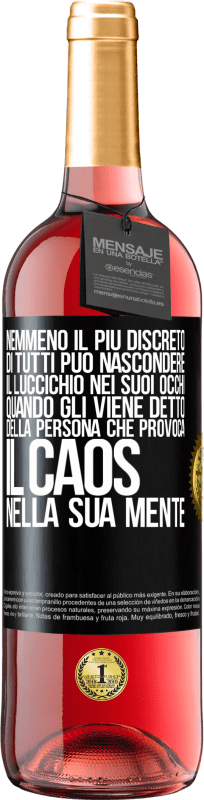 «Nemmeno il più discreto di tutti può nascondere il luccichio nei suoi occhi quando gli viene detto della persona che provoca» Edizione ROSÉ