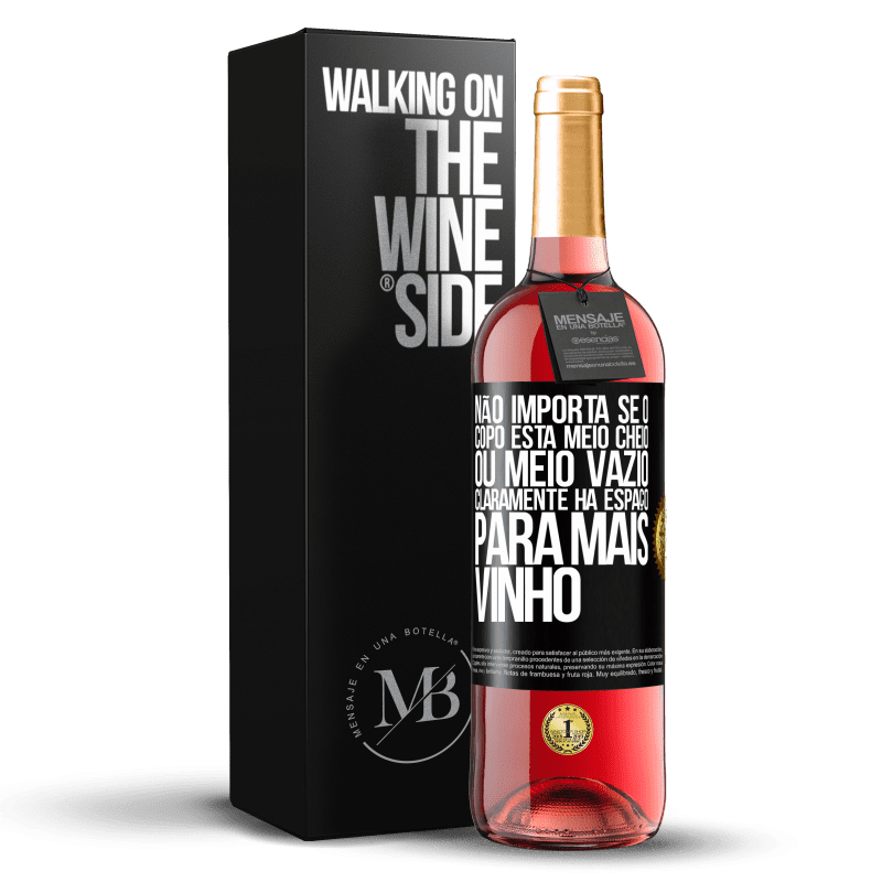 29,95 € Envio grátis | Vinho rosé Edição ROSÉ Não importa se o copo está meio cheio ou meio vazio. Claramente, há espaço para mais vinho Etiqueta Preta. Etiqueta personalizável Vinho jovem Colheita 2024 Tempranillo