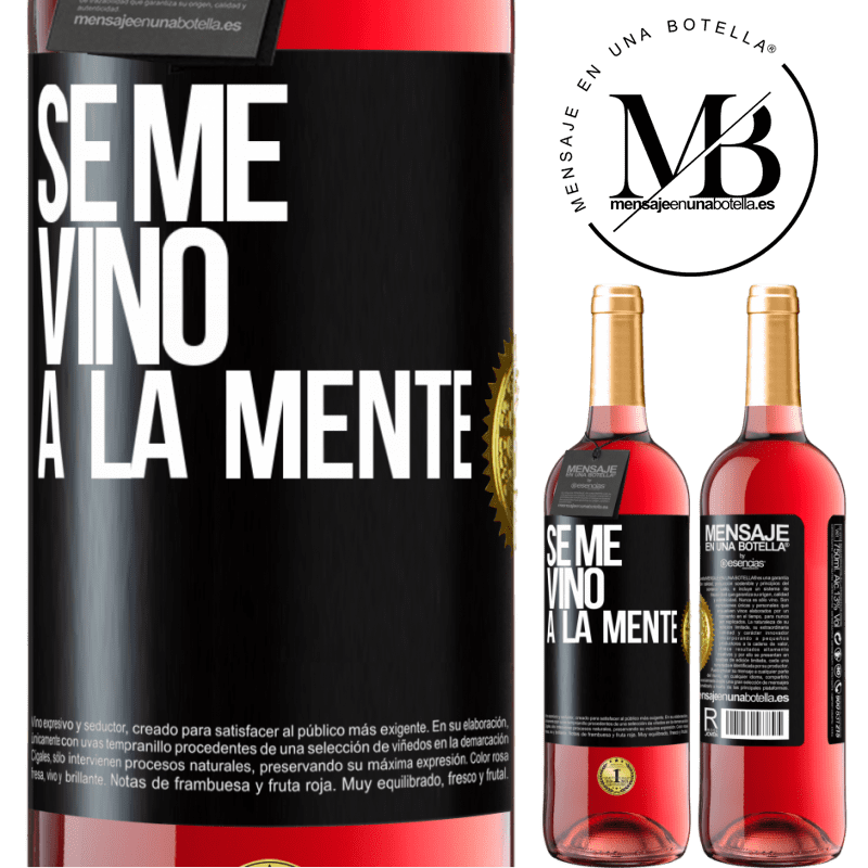 29,95 € Envío gratis | Vino Rosado Edición ROSÉ Se me VINO a la mente… Etiqueta Negra. Etiqueta personalizable Vino joven Cosecha 2025 Tempranillo