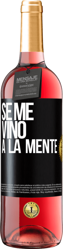 Spedizione Gratuita | Vino rosato Edizione ROSÉ Se me VINO a la mente… Etichetta Nera. Etichetta personalizzabile Vino giovane Raccogliere 2023 Tempranillo