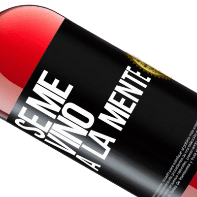 Expressões Únicas e Pessoais. «Se me VINO a la mente…» Edição ROSÉ