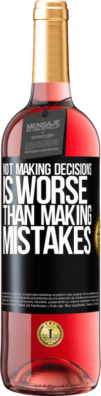«決断を下さないことは、間違いを犯すよりも悪い» ROSÉエディション