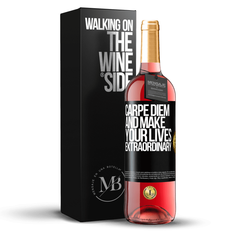 29,95 € Бесплатная доставка | Розовое вино Издание ROSÉ Carpe Diem и сделай свою жизнь необычайной Черная метка. Настраиваемая этикетка Молодое вино Урожай 2023 Tempranillo