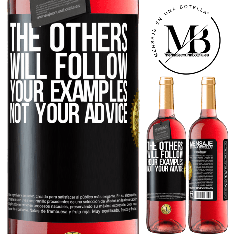 29,95 € Free Shipping | Rosé Wine ROSÉ Edition The others will follow your examples, not your advice Black Label. Customizable label Young wine Harvest 2021 Tempranillo