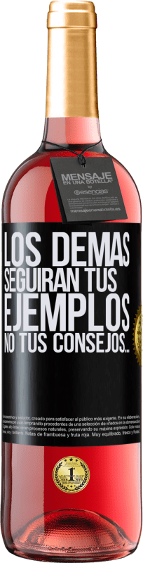 29,95 € | Vino Rosado Edición ROSÉ Los demás seguirán tus ejemplos, no tus consejos… Etiqueta Negra. Etiqueta personalizable Vino joven Cosecha 2024 Tempranillo