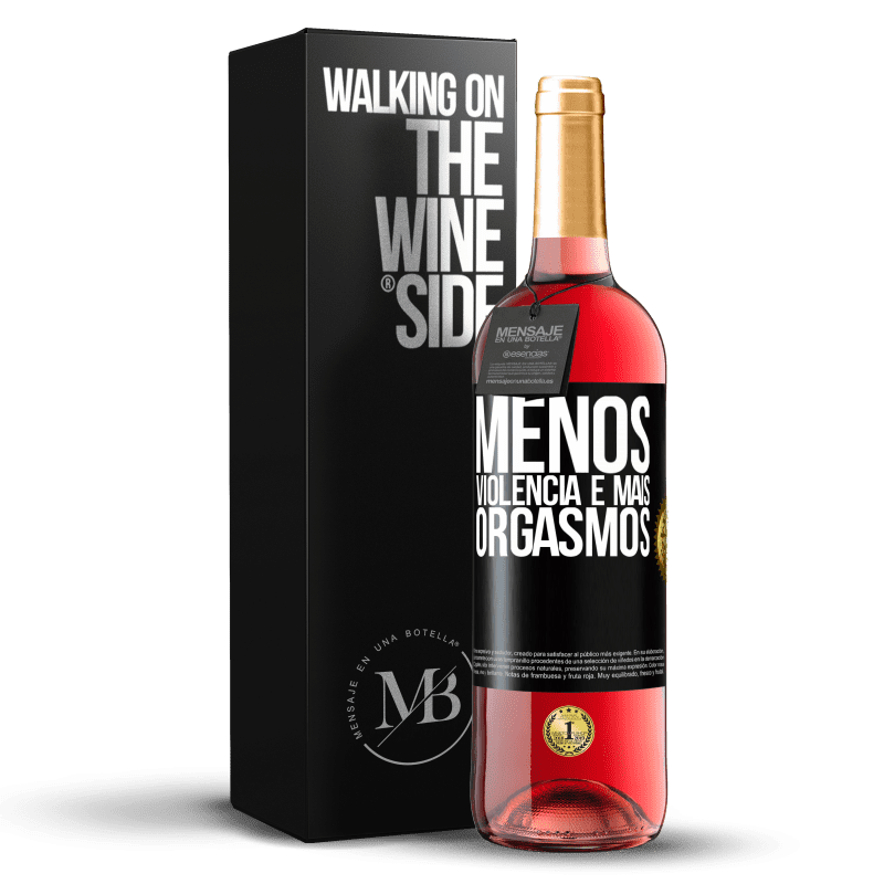 29,95 € Envio grátis | Vinho rosé Edição ROSÉ Menos violência e mais orgasmos Etiqueta Preta. Etiqueta personalizável Vinho jovem Colheita 2025 Tempranillo